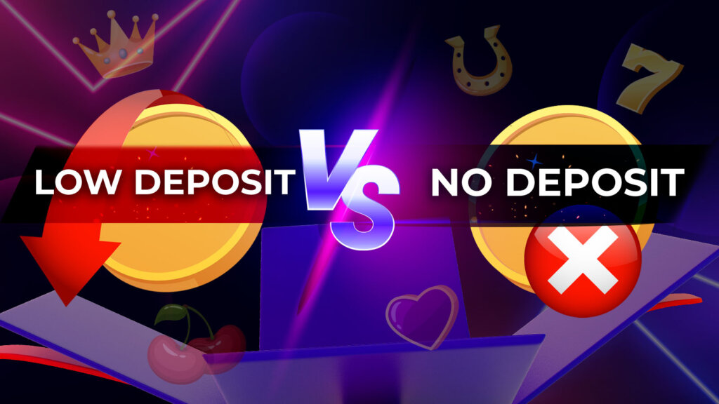 No Deposit vs. Low Deposit Bonuses - What's the Difference?