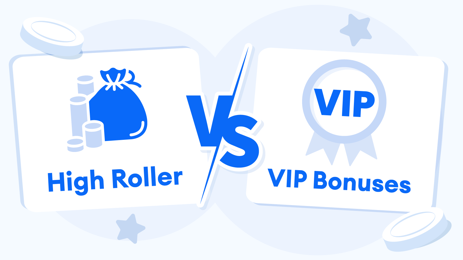 High Roller Bonuses vs. VIP Bonuses – What’s the difference