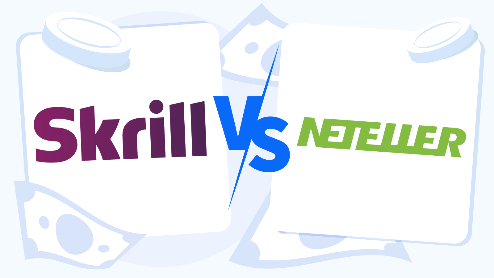 Skrill vs Neteller – What to Choose